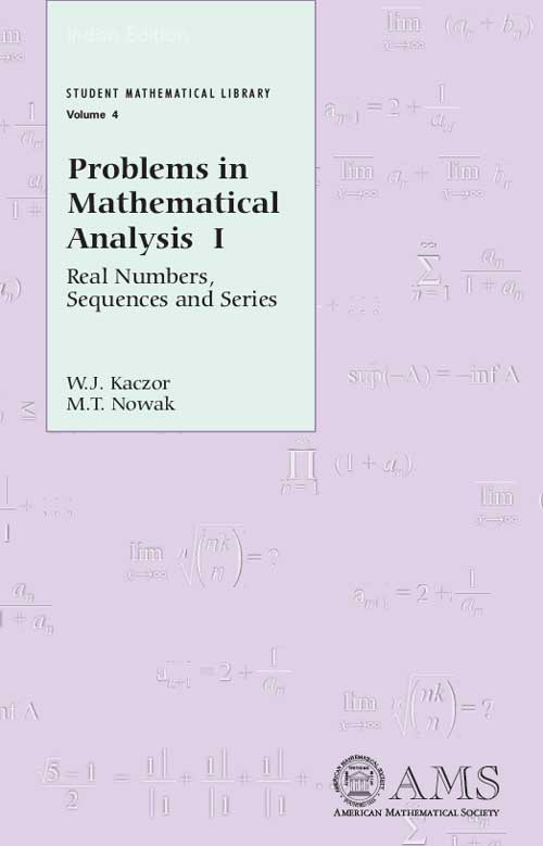 Orient Problems in Mathematical Analysis I: Real Numbers, Sequences and Series